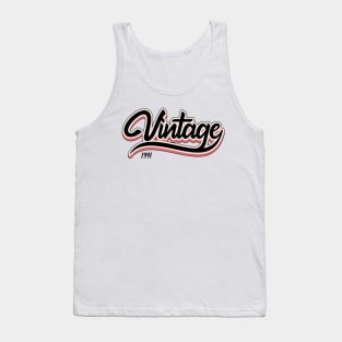 vintage since 1991 Tank Top